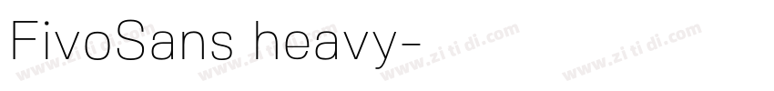 FivoSans heavy字体转换
